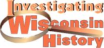 Investigating Wisconsin Our Home logo